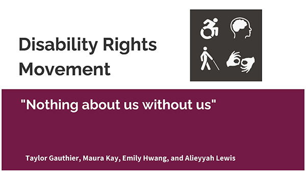 Powerpoint slide cover showing Disability Rights Movement along with logos related to disability communities